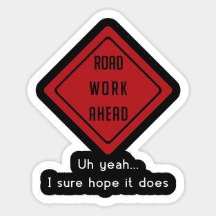 Road Work Ahead Sticker